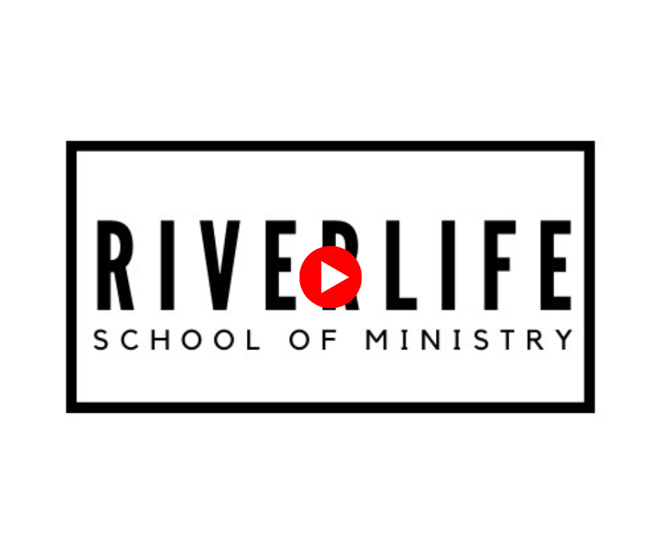 RiverLife School of Ministry @ The Foyer